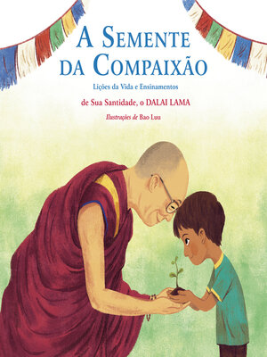 cover image of A Semente da Compaixão